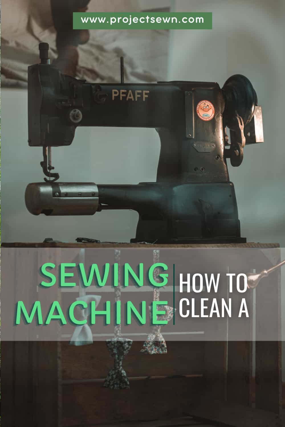 Clean A Sewing Machine