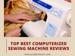 Best Computerized Sewing Machines