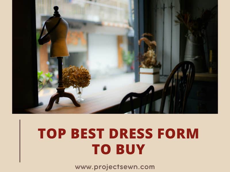 Top 15 Best Dress Form To Buy with Reviews 2023