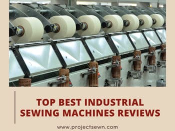 Best Industrial Sewing Machines