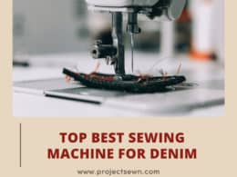 Best Sewing Machine For Denim