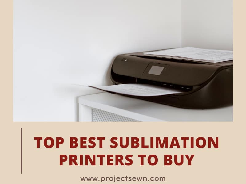 Top 15 Best Sublimation Printers For The Money 2023