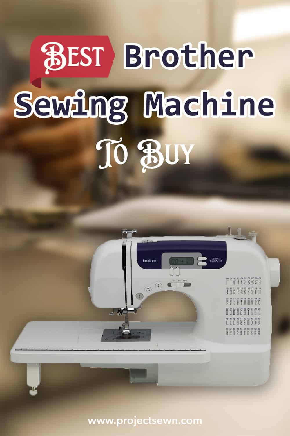 Best Brother Sewing Machine