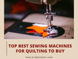 Best Sewing Machine For Quilting