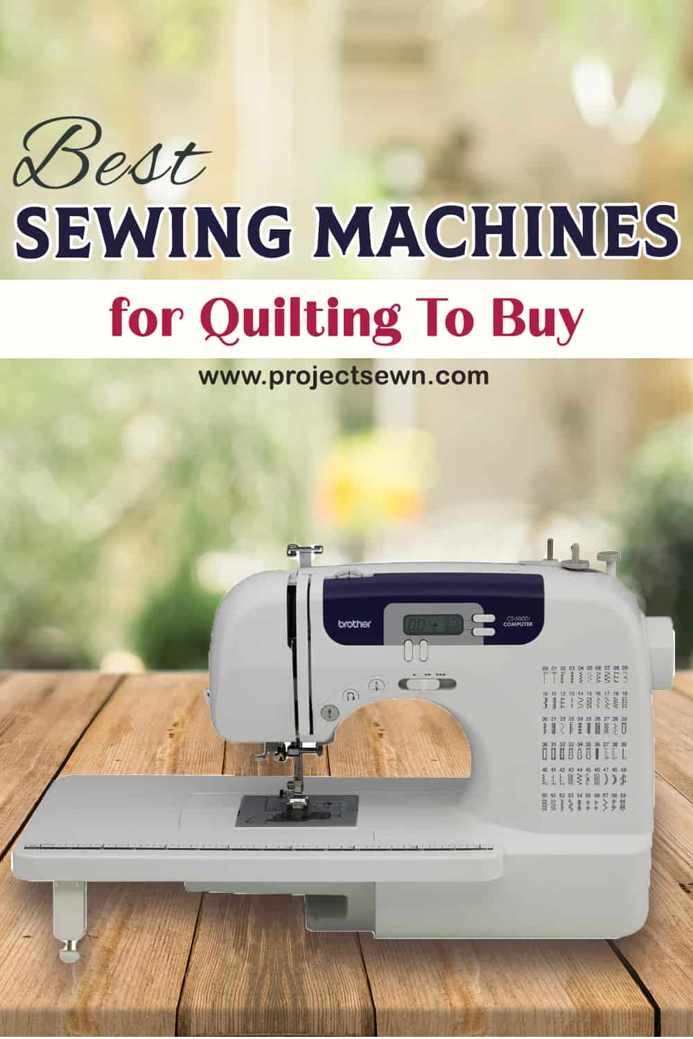 Best Sewing Machines for Quilting