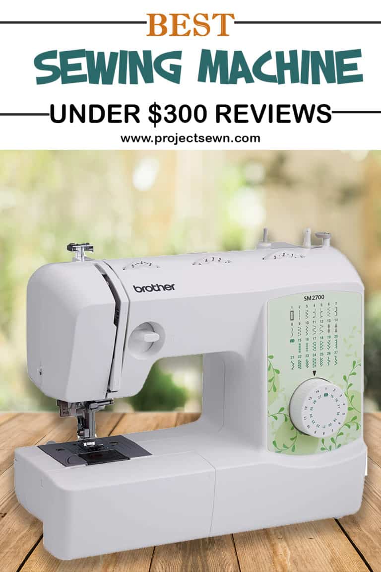 Top 15 Best Sewing Machine Under 300 Reviews 2023