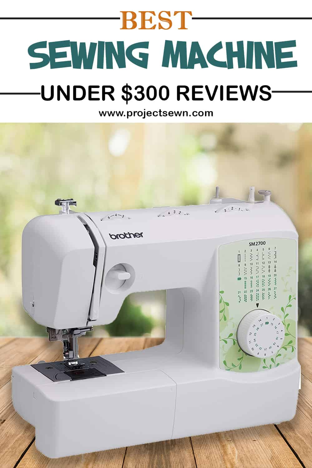 Best Sewing Machine Under 300