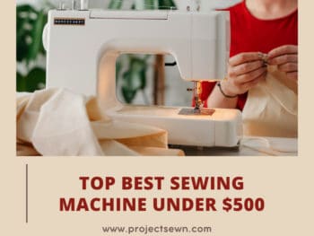 Best Sewing Machine Under 500