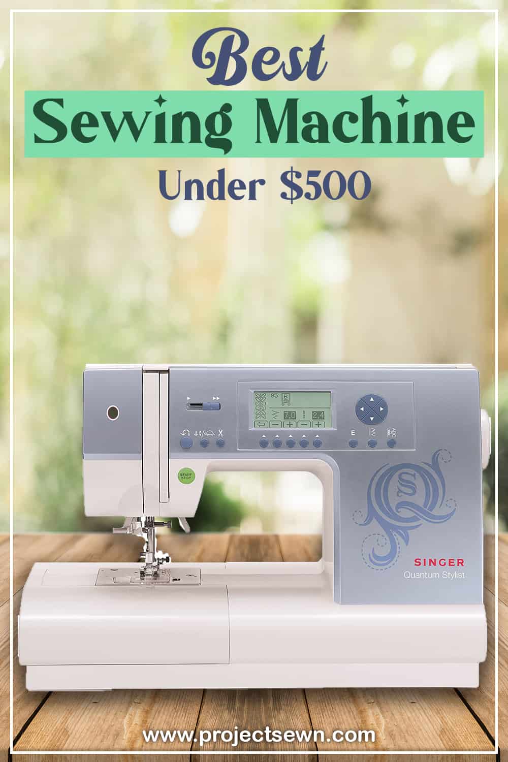 Best Sewing Machine Under $500